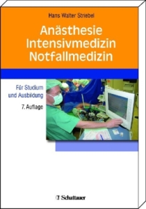 Striebel, Anästhesie - Intensivmedizin - Notfallmedizin